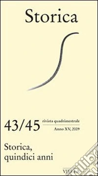 Storica, quindici anni (2009) vol. 43-44-45 libro
