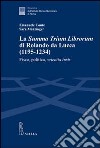 La «Summa trium librorum» di Rolando da Lucca (1195-1234). Fisco, politica, scientia iuris libro