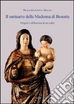 Il santuario della Madonna di Bonaria. Origini e diffusione di un culto