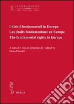 I diritti fondamentali in Europa. Ediz. italiana, francese e inglese libro