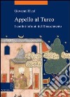 Appello al Turco. I confini infranti del Rinascimento libro