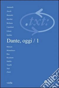 Critica del testo. Vol. 14/1: Dante, oggi libro