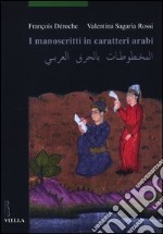 I manoscritti in caratteri arabi