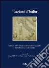 Nazioni d'Italia. Identità politiche e appartenenze regionali fra Settecento e Ottocento libro