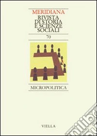 Meridiana (2011). Vol. 70: Micropolitica libro