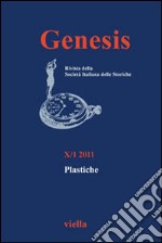 Genesis. Rivista della Società italiana delle storiche (2011). Vol. 1: Plastiche libro