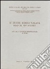 Le zecche minori toscane fino al XIV secolo. Atti del 3° Convegno internazionale di studi (Pistoia, 16-19 settembre 1967) libro