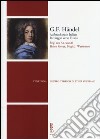 G. F. Händel. Aufbruch nach Italien-In viaggio verso l'Italia. Ediz. bilingue libro