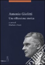Antonio Giolitti. Una riflessione storica