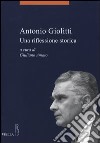 Antonio Giolitti. Una riflessione storica libro di Amato G. (cur.)