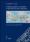 Cultura geografica e cartografia in Italia alla fine del Cinquecento. Il «Trattato universale» di Urbano Monte libro di D'Ascenzo Annalisa