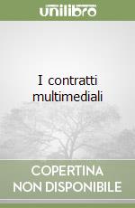 I contratti multimediali