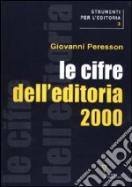 Le cifre dell'editoria 2000