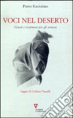 Voci nel deserto. Giusti e testimoni per gli armeni libro