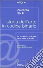 Storia dell'arte in codice binario. La riproduzione digitale delle opere artistiche