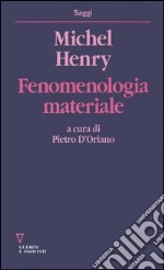 Fenomenologia materiale libro