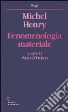 Fenomenologia materiale libro