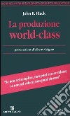 La produzione world-class libro