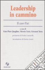 Leadership in cammino. Il caso Fiat