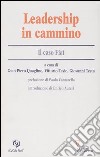 Leadership in cammino. Il caso Fiat libro