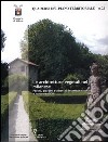 Quaderni del piano territoriale. Vol. 22: Le architetture vegetali nel milanese. Parchi, giardini e alberi di interesse storico e monumentale libro di Provincia di Milano (cur.)