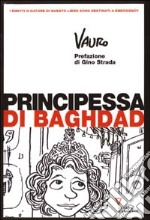 Principessa di Baghdad libro