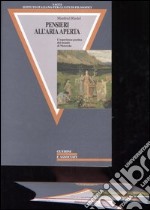 Pensieri all'aria aperta. L'esperienza poetica del mondo di Nietzsche libro