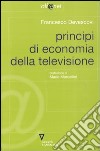 Principi di economia della televisione libro