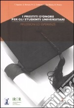 I prestiti d'onore per gli studenti universitari. Riflessioni ed esperienze libro