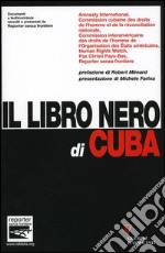 Il libro nero di Cuba libro