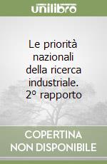 Le priorità nazionali della ricerca industriale. 2° rapporto libro