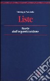 Liste. Storie dall'organizzazione libro