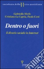 Dentro o fuori. Il divario sociale in internet libro