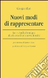 Nuovi modi di rappresentare. La CNA Emilia Romagna alla ricerca di una nuova identità libro