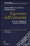 Il governo dell'Università. Rettori e presidenti in Italia e Francia libro