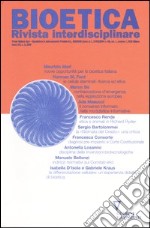 Bioetica. Rivista interdisciplinare (2006) (3) libro