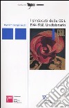 I sindacati della CGIL 1944-1968. Un dizionario libro di Bergamaschi Myriam