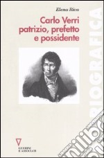 Carlo Verri patrizio, prefetto e possidente libro