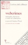 Webcrimes. Normalità, devianze e reati nel cyberspace libro