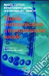 Mobile communication libro di Castells Manuel