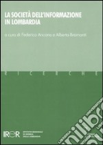 La società dell'informazione in Lombardia libro