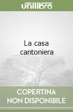 La casa cantoniera libro