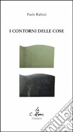 I contorni delle cose libro