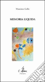 Memoria liquida libro