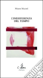 L'indifferenza del tempo