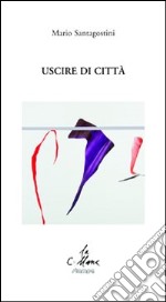 Uscire di città libro