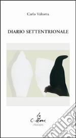 Diario settentrionale libro