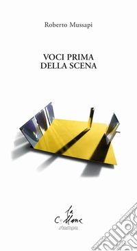 Voci prima della scena