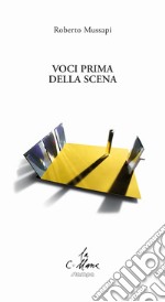 Voci prima della scena libro