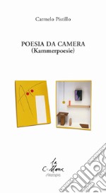 Poesia da camera (Kammerpoesie) libro